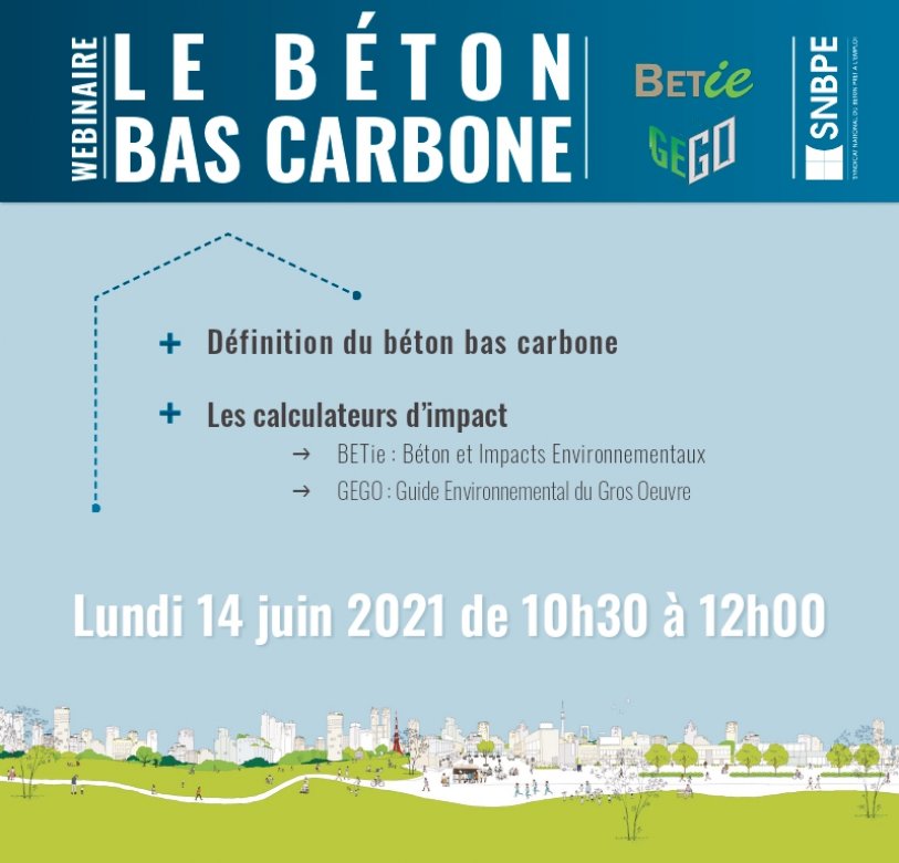 Affiche du webinaire SNBPE "Béton bas carbone et outils" du 14 juin à 10h30